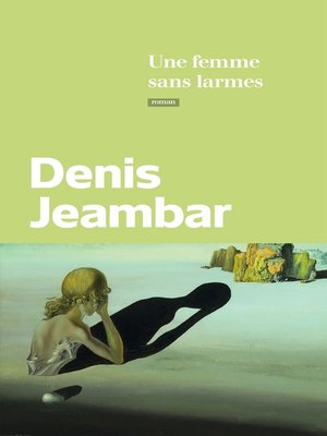 cover image of Une femme sans larmes